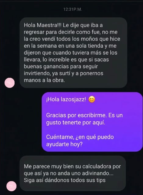 Captura del comentario de una clienta: No me la creo, vendí todos los moños que hice en la semana en una sola tienda. Me parece muy bien su calculadora porque así ya no anda uno adivinando.